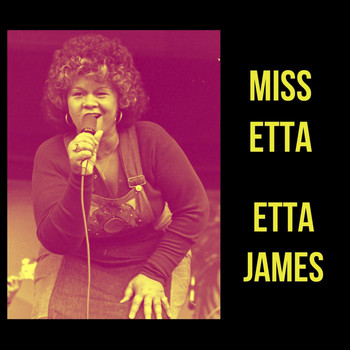 Etta James - Miss Etta