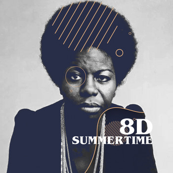 Nina Simone - Summertime (8D)
