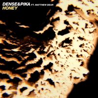 Dense & Pika - Honey (feat. Matthew Dear)