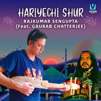 Rajkumar Sengupta - Hariyechi Shur