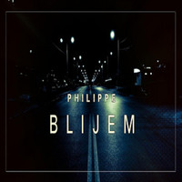 PHILIPPE - Blijem