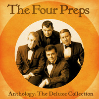 The Four Preps - Anthology: The Deluxe Collection (Remastered)
