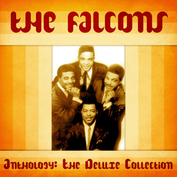 The Falcons - Anthology: The Deluxe Collection (Remastered)