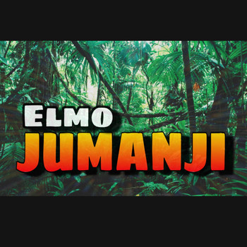Elmo - Jumanji