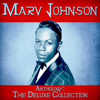 Marv Johnson - Anthology: The Deluxe Collection (Remastered)