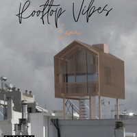 Lamai - Rooftop Vibes (Explicit)