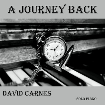 David Carnes - A Journey Back
