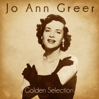 Jo Ann Greer - Golden Selection (Remastered)