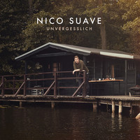 Nico Suave - Unvergesslich (Deluxe Version)