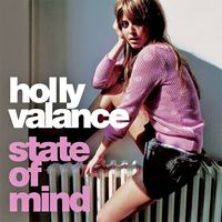 Holly Valance - State Of Mind (Remixes)