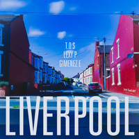 T.O.S - Liverpool (Explicit)