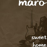 Maro - Sweet Home