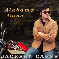 Jackson Capps - Alabama Gone