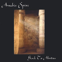 Anubis Spire - Back To Abydos