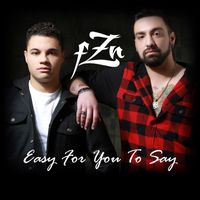 FZN - Easy for You to Say (Explicit)