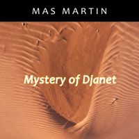 Mas Martin - Mystery of Djanet