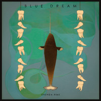 Orenda Fink - Blue Dream