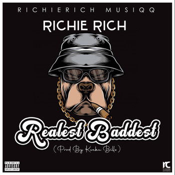 Richie Rich - Realest Baddest (Explicit)
