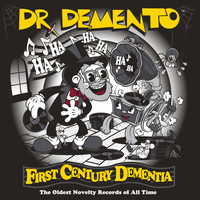 Dr. Demento - First Century Dementia