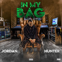 Jordan Hunter - In My Bag (Explicit)