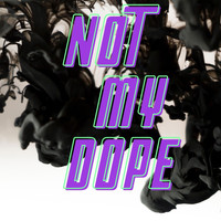 SDSupreme - Not My Dope (Explicit)