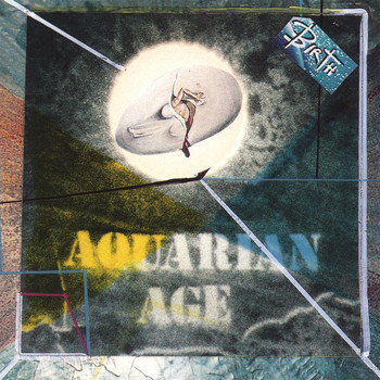 Aquarian Age - Birth