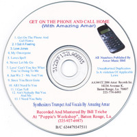 Amazing Amar - Get On The Phone And Call Home