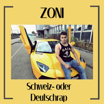 Zoni - Schweiz oder Deutschrap