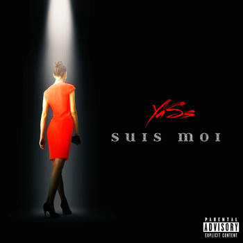 Yass - Suis moi (Explicit)