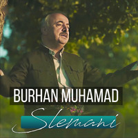 Burhan Muhamad - Slemani