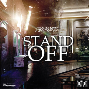 Jack Morris - Standoff (Explicit)