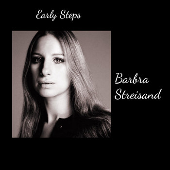 Barbra Streisand - Early Steps