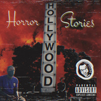 Philly Swain - Hollywood Horror Stories (Explicit)