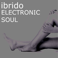 Ibrido - Electronic Soul