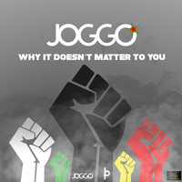 Joggo - Why It Doesn't Matter to You