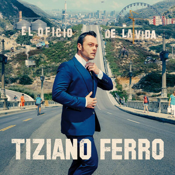 Tiziano Ferro - El Oficio De La Vida