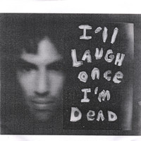 Animal man - I'll Laugh Once I'm Dead