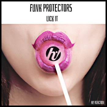 Funk Protectors - Lick It