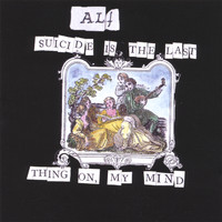 Alf - Suicide Is The Last Thing On My Mind