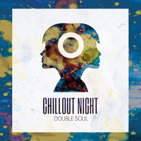 Chillout Night - Double Soul