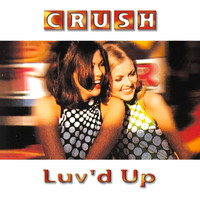 Crush - Luv'd Up