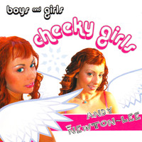The Cheeky Girls feat. Andy Newton-Lee - Boys and Girls