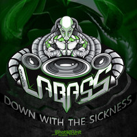 Labass - Down with the Sickness