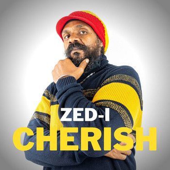 Zed-I - Cherish
