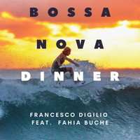 Francesco Digilio - Bossa Nova Dinner