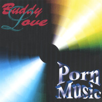 Buddy Love - Porn Music