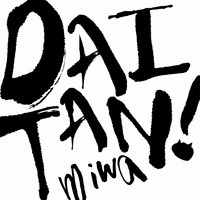 miwa - Daitan!