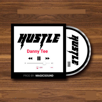 Danny Tee - Hustle (Explicit)