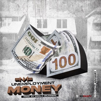 Nino Man - Unemployment Money (Explicit)