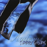 Andreas - Summer Dreams